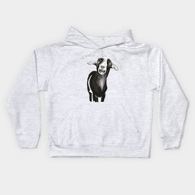 Life’s just better with goats Kids Hoodie by Charissa013